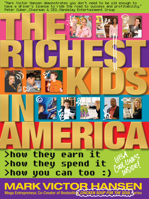 Title details for The Richest Kids in America by Mark Victor Hansen - Available